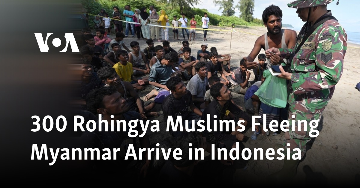 300 Rohingya Muslims Fleeing Myanmar Arrive in Indonesia