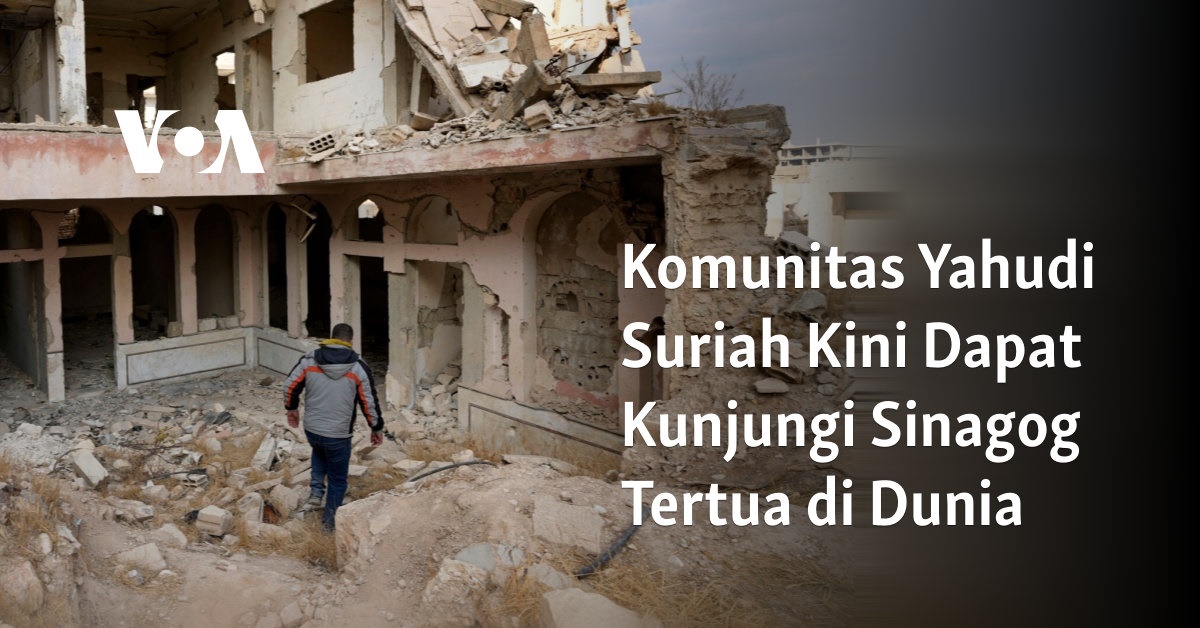 Komunitas Yahudi Suriah Kini Dapat Kunjungi Sinagoge Tertua di Dunia