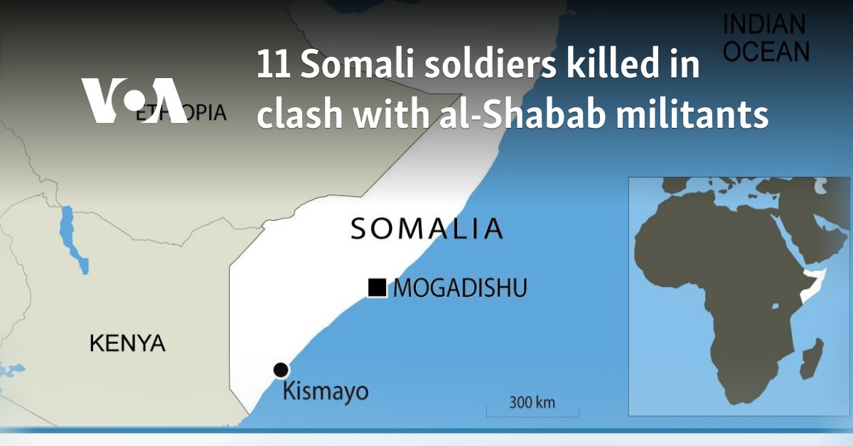 11 Somali soldiers killed in clash with al-Shabab militants