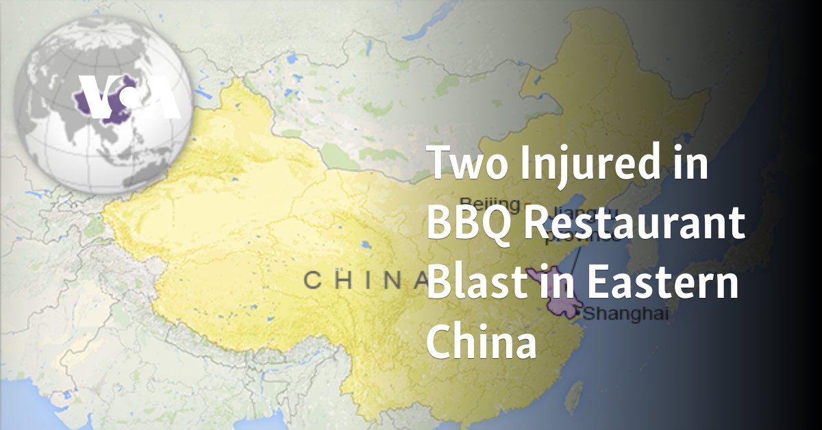 Two Injured in BBQ Restaurant Blast in Eastern China