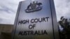 澳大利亚联邦高等法院裁决反外国干预法未违宪