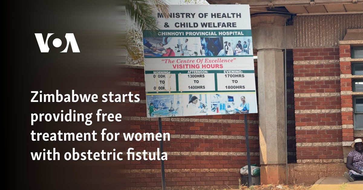 Zimbabwe starts providing free treatment for women with obstetric fistula