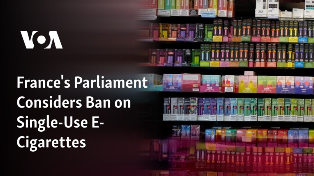 France s Parliament Considers Ban on Single Use E Cigarettes