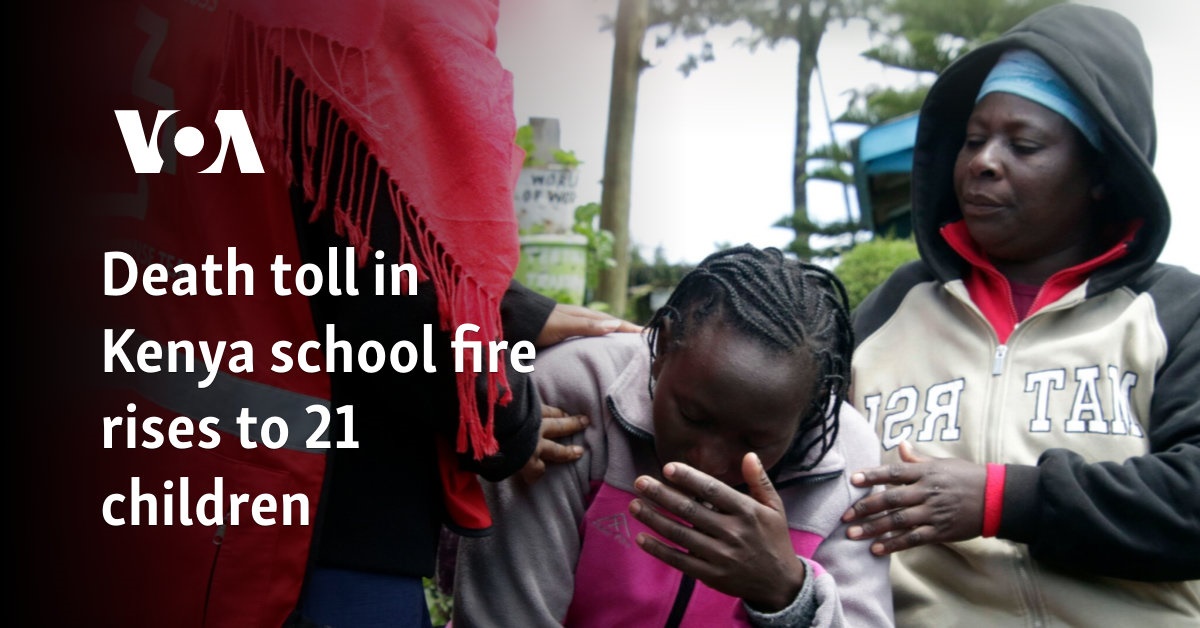 Death toll in Kenya school fire rises to 21 children