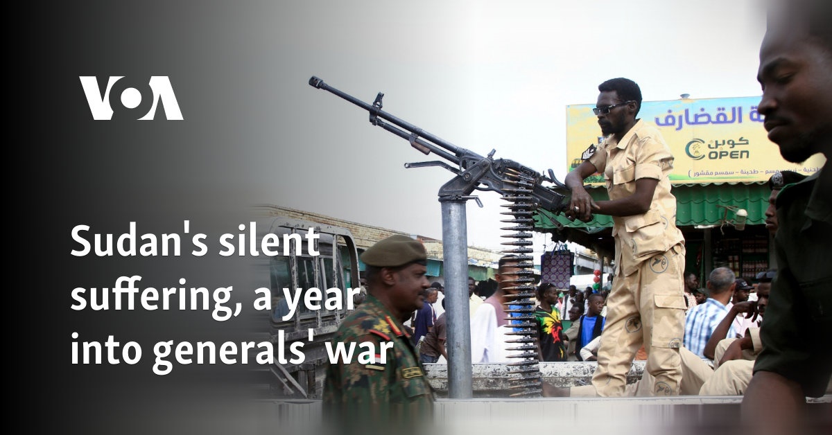 Sudan's silent suffering, a year into generals' war