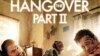 'The Hangover' Sequel Features Same Crude Humor but New Location