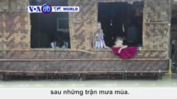 Lũ lụt nghiêm trọng càn quét Myanmar và Ấn Độ (VOA60)