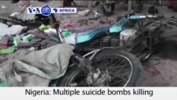 VOA60 Africa- Multiple suicide attacks by suspected Boko Haram militants kill 64 people in northeast Nigeria- July 17, 2015
