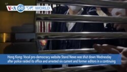 VOA60 World - Hong Kong Pro-Democracy Stand News Closes After Police Raids