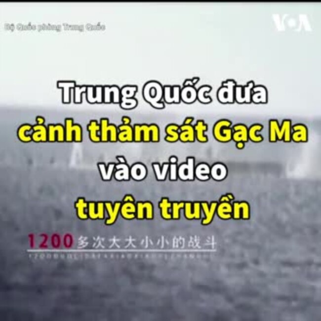 Trung Quốc đưa hình ảnh thảm sát Gạc Ma vào video tuyên truyền