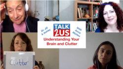 TALK2US: Understanding Your Brain and Clutter