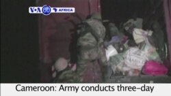 VOA60 Africa- Cameroon army frees Boko Haram hostages, kill combatants in raids last week