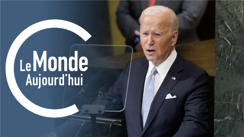 Le Monde Aujourd'hui : Biden à l'ONU