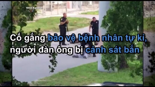 Cố gắng bảo vệ bệnh nhân tự kỉ, người đàn ông bị cảnh sát bắn