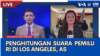 Laporan VOA untuk CNN Indonesia: Penghitungan Suara Pemilu RI di AS
