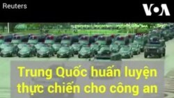 Trung Quốc huấn luyện thực chiến cho công an