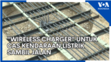 "Wireless Charger" untuk Cas Kendaraan Listrik Sambil Jalan