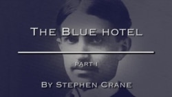 The Blue Hotel by Stephen Crane, Part One