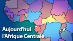 Aujourd'hui l'Afrique Centrale 05h30 TU