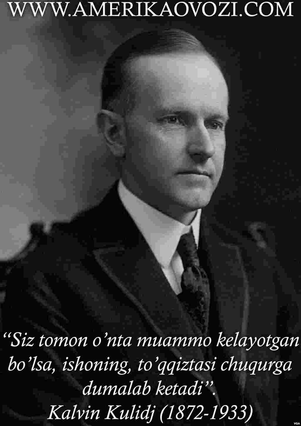 Kalvin Kulidj 1923-1929-yillarda Amerikaning 30-prezidenti sifatida faoliyat yuritgan