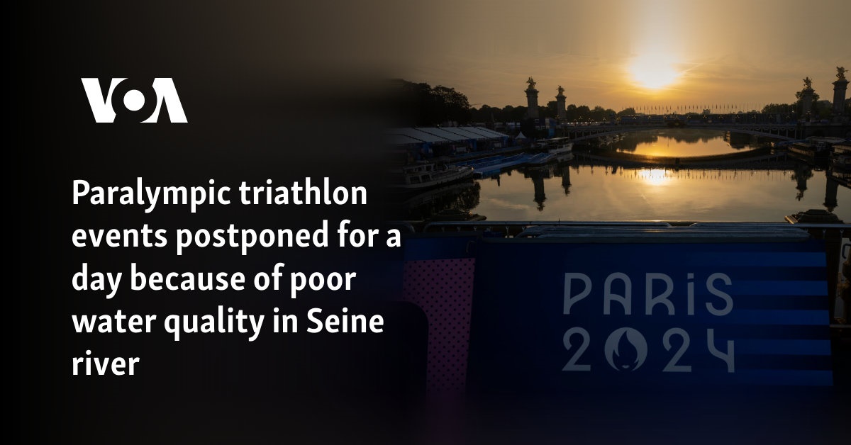 Paralympic triathlon events postponed for a day because of poor water quality in Seine river