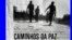Moçambique – Poster do documentário “Caminhos da Paz” de Sol de Carvalho