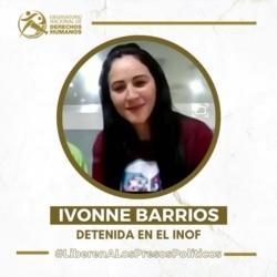 Cartel con el que el Observatorio Nacional de Derechos Humanos pide la liberación de Ivonne Barrios, detenida en septiembre de 2020. Foto: Cortesía - Observatorio Nacional de Derechos Humanos.