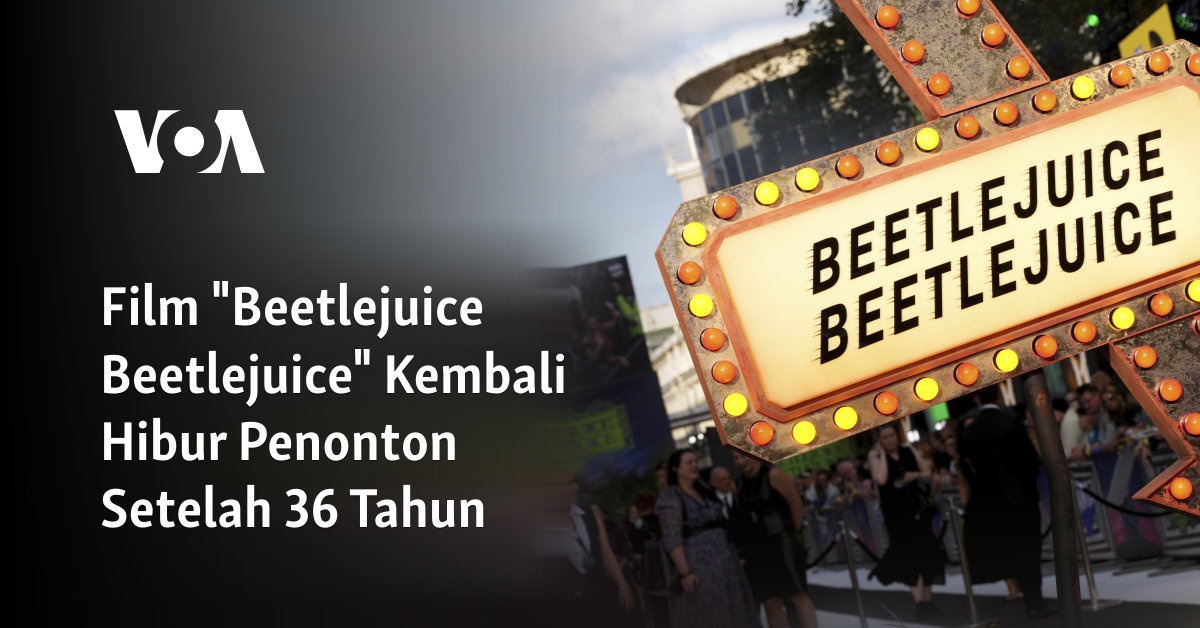 Film "Beetlejuice Beetlejuice" Kembali Hibur Penonton Setelah 36 Tahun