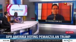 Laporan VOA untuk Metro Pagi Primetime: Voting Pemakzulan di DPR AS