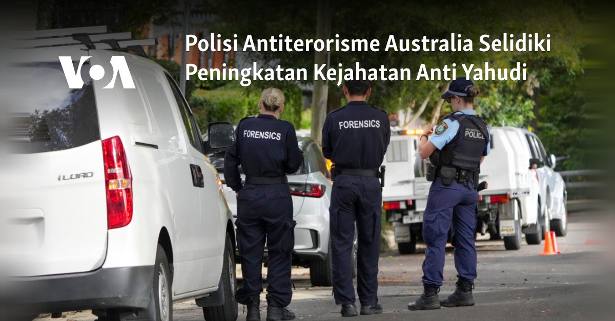 Polisi Antiterorisme Australia Selidiki Peningkatan Kejahatan Anti Yahudi