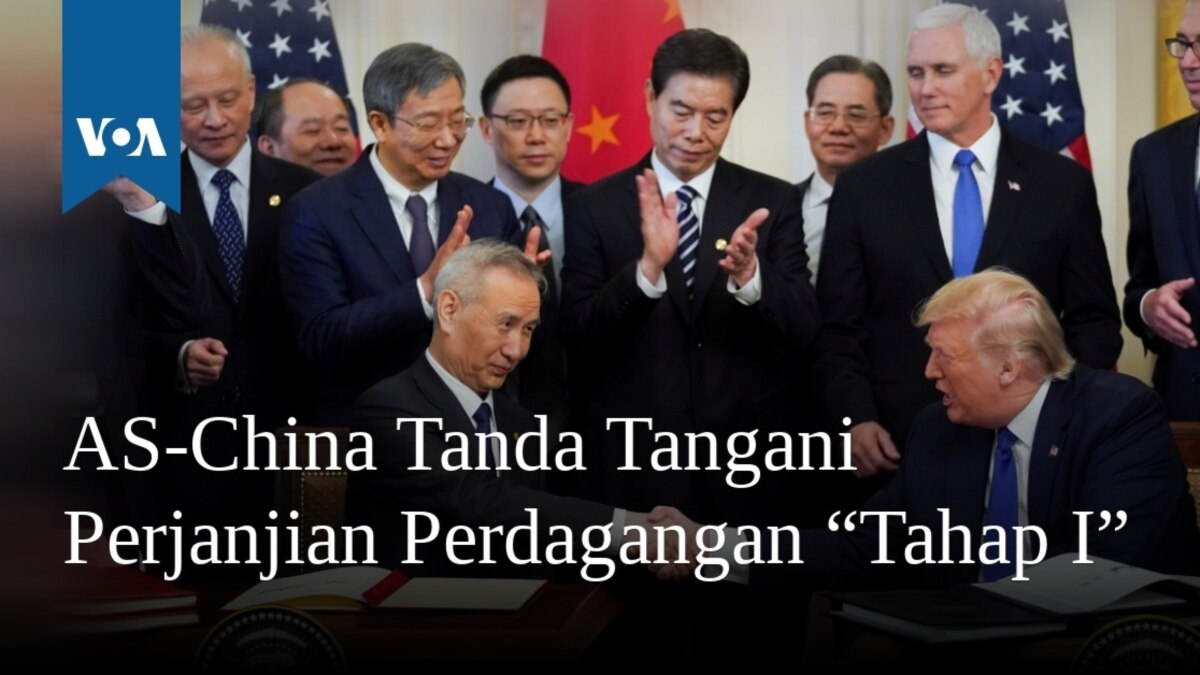 AS-China Tanda Tangani Perjanjian Perdagangan “Tahap I”