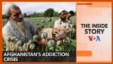 The Inside Story-Afghanistan Addiction-THUMBNAIL