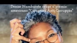 Denise Namburete reage a prémio dizendo ser um incentivo aos que acreditam na transparência