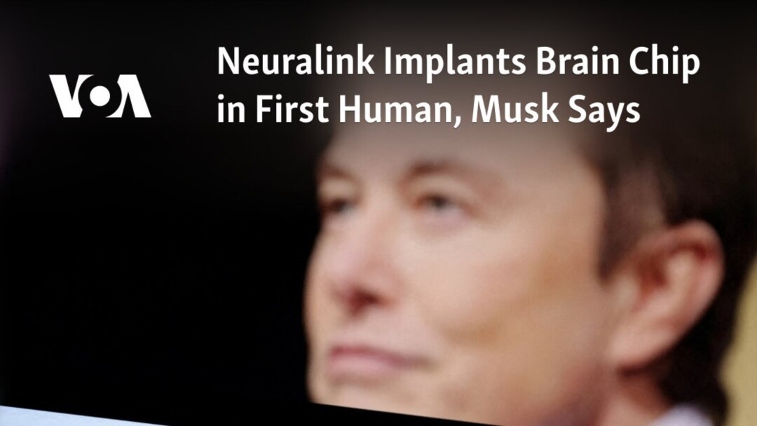 Elon Musk says Neuralink implanted wireless brain chip