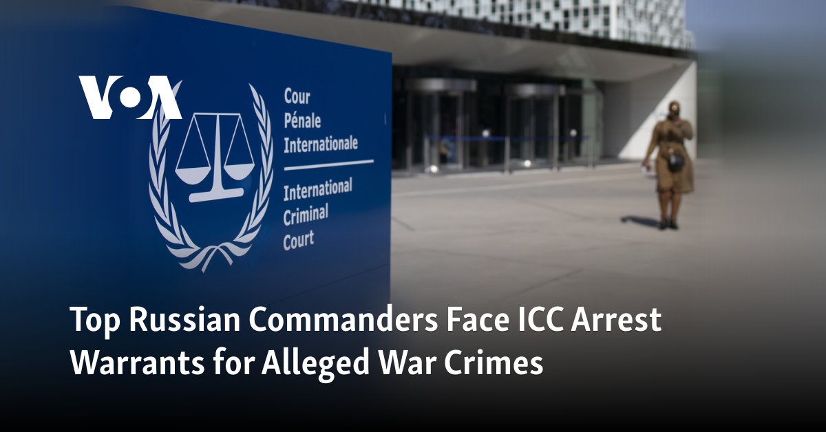 Top Russian Commanders Face Icc Arrest Warrants For Alleged War Crimes