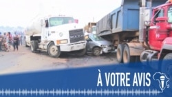 À Votre Avis : la recrudescence des accidents de la route en Afrique