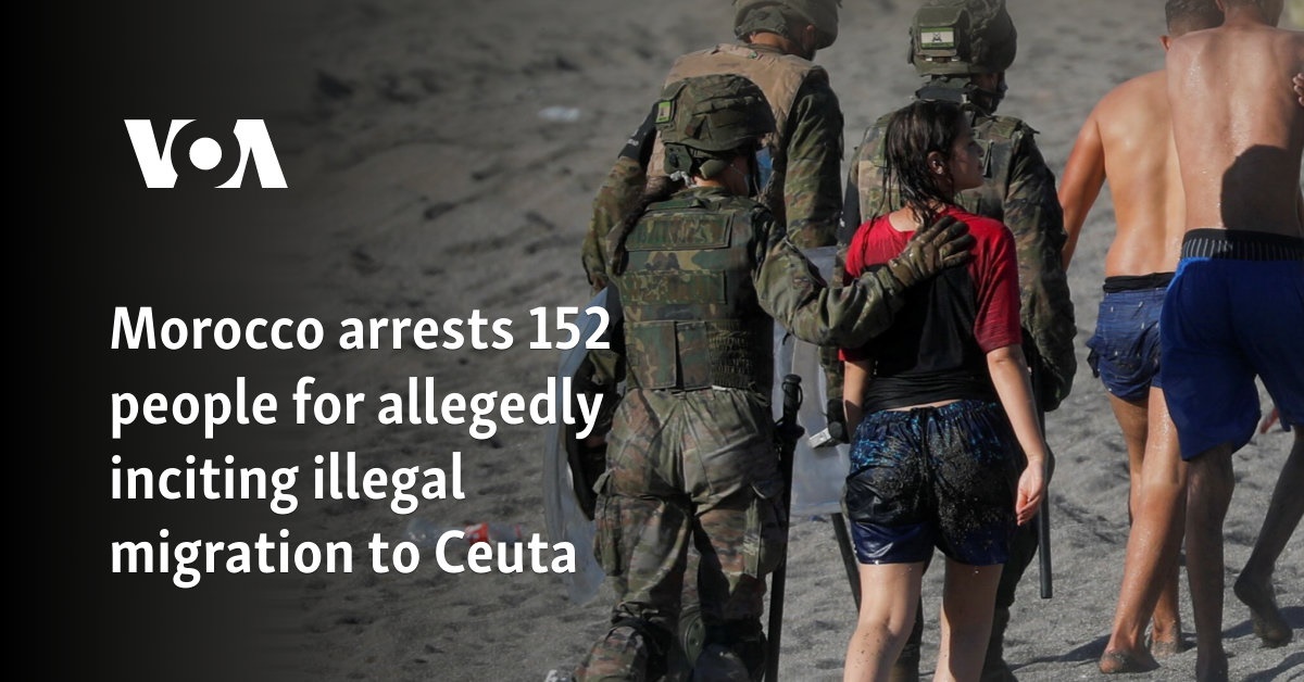 Morocco arrests 152 people for allegedly inciting illegal migration to Ceuta 