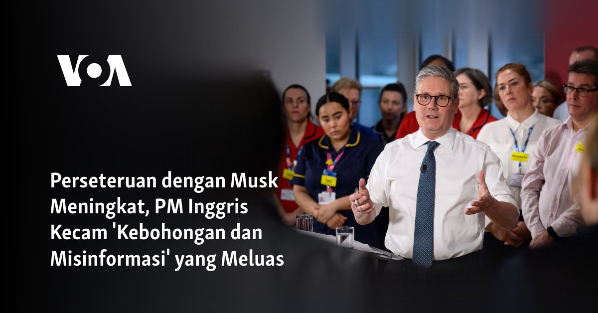 Perseteruan dengan Musk Meningkat, PM Inggris Kecam ‘Kebohongan dan Misinformasi’ yang Meluas