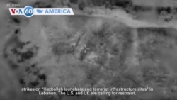 VOA60 America - US calls for restraint after Israel conducts strikes on Hezbollah targets