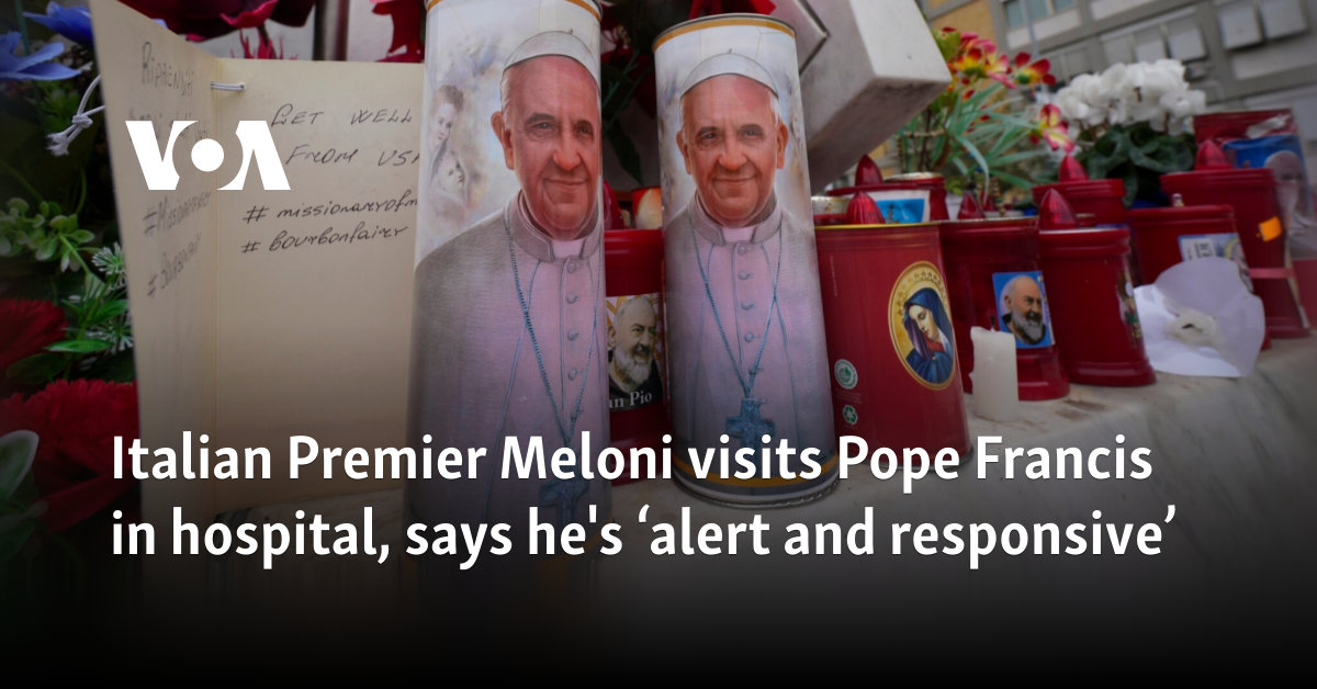 Italian Premier Meloni visits Pope Francis in hospital, says he's ‘alert and responsive’