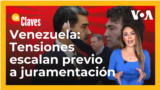 Venezuela: Tensiones escalan previo a juramentación