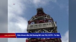 VN đang xác minh tin về giàn khoan Đông Phương của TQ ở Biển Đông