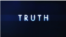 Movie "Truth"