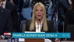 Pamela Bondi Se Chwa Trump pou Minis Jistis, Li Reponn Kestyon Sena a