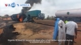 VOA60 Africa - Dozens killed in fuel tanker collision in Nigeria