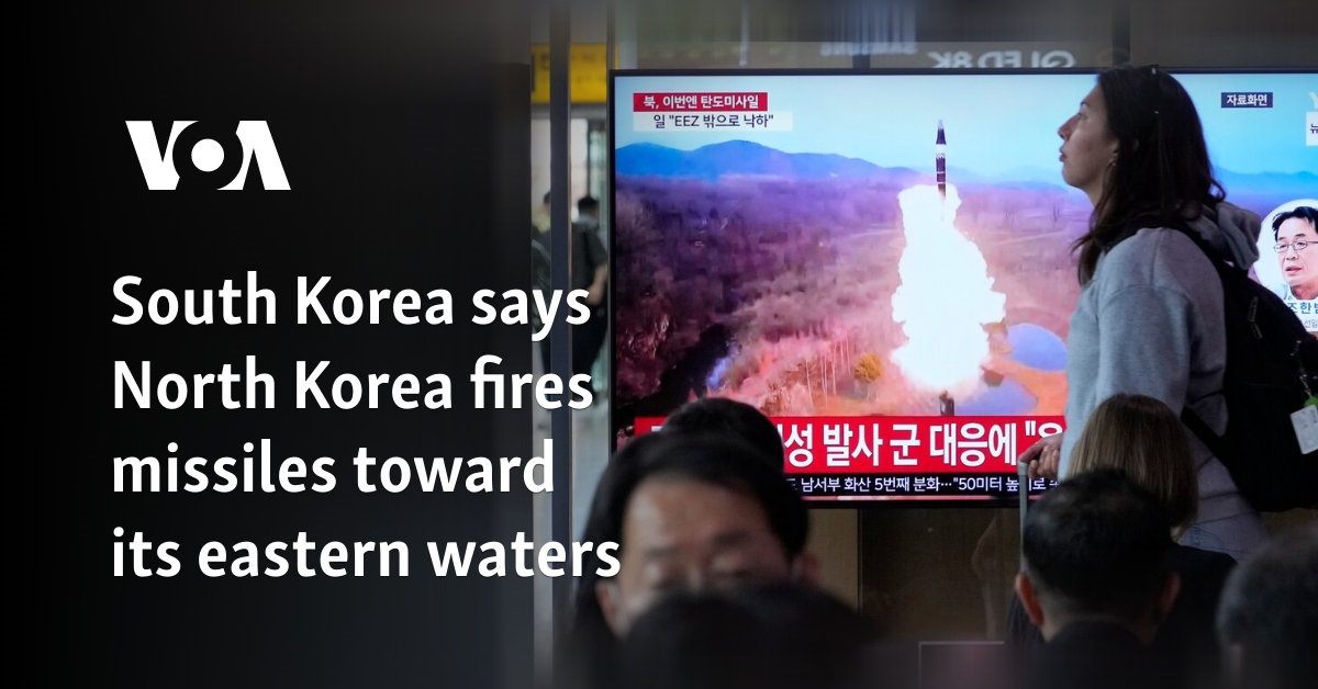 South Korea says North Korea fires missiles toward its eastern waters