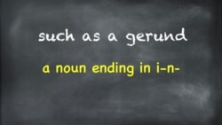 Everyday Grammar: Adjectives + Gerunds