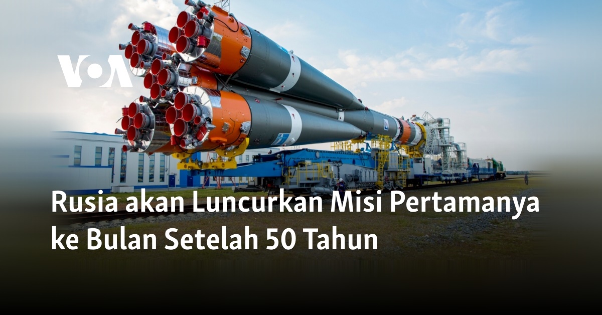 Rusia Akan Luncurkan Misi Pertamanya Ke Bulan Setelah 50 Tahun