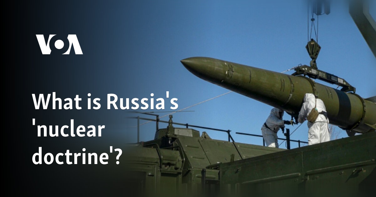 What is Russia's 'nuclear doctrine'?