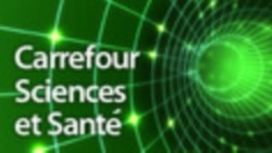 Carrefour Sciences et Santé - Samedi 18h30 TU